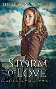 Storm of Love : Large Print Hardcover Edition by Helen Susan Swift - Hardback