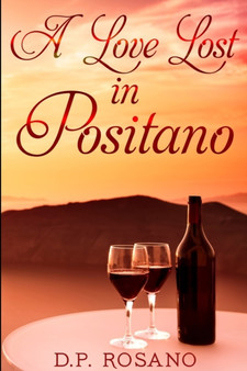 A Love Lost In Positano : Large Print Edition by Dp Rosano - Paperback