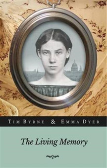 The Living Memory by Tim Byrne - Paperback