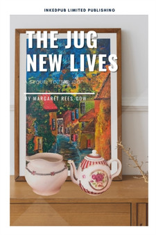 The Jug-New Lives by Margaret Rees-Gow - Paperback