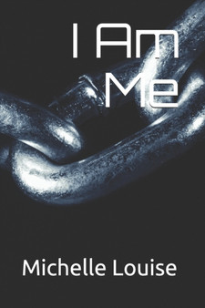 I am Me by Michelle Louise - Paperback