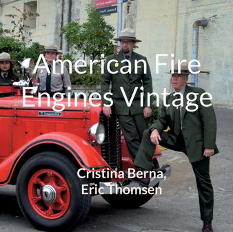 American Fire Engines Vintage by Cristina Berna - Paperback