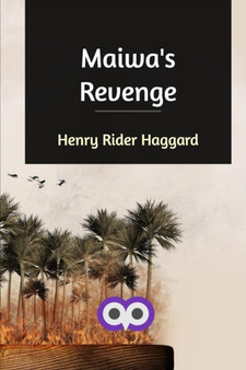 Maiwa's Revenge by Henry Rider Sir Haggard - Paperback