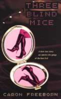 Three Blind Mice by Caron Freeborn - Paperback