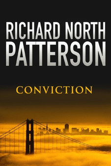 Conviction by Richard North Patterson - Hardback
