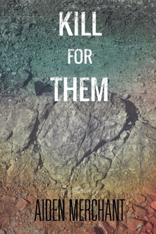 Kill for Them (A Collection) by Aiden Merchant - Paperback