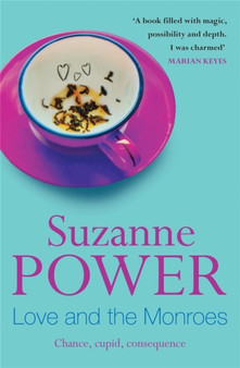 Love and the Monroes by Suzanne Power - Paperback