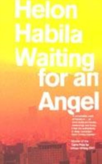 Waiting For an Angel by Helon Habila - Hardback