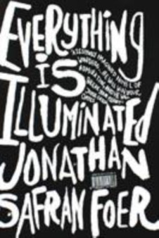 Everything is Illuminated by Jonathan Safran Foer - Hardback