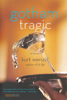 Gotham Tragic by Kurt Wenzel - Paperback