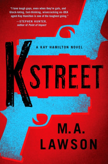 K Street by M.A. Lawson - Hardback