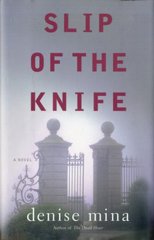 Slip of the Knife by Denise Mina - Hardback