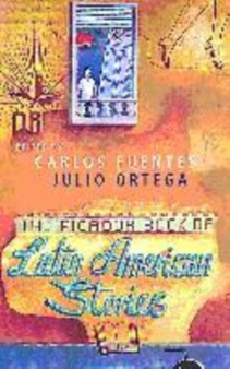 The Picador Book of Latin American Stories by Carlos Fuentes - Paperback