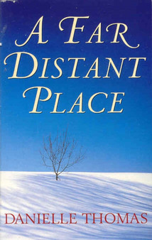 A Far Distant Place by Danielle Thomas - Paperback
