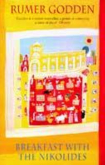 Breakfast With The Nikolides by Rumer Godden - Paperback
