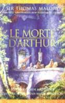 Le Morte D'Arthur by Sir Thomas Malory - Hardback