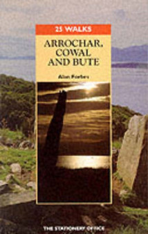 Arrochar, Cowal and Bute by Alan Forbes - Paperback