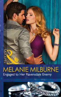 Engaged To Her Ravensdale Enemy by Melanie Milburne - Paperback