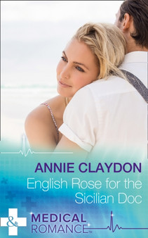 English Rose For The Sicilian Doc by Annie Claydon - Paperback