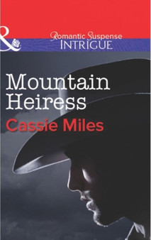 Mountain Heiress / Ready, Aim...I Do ! by Cassie Miles - Paperback
