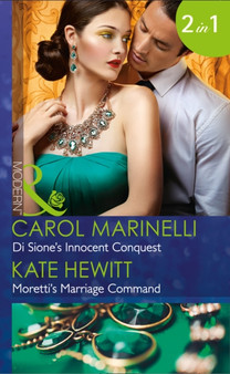Di Sione's Innocent Conquest : Di Sione's Innocent Conquest / Moretti's Marriage Command : 1 by Carol Marinelli - Paperback
