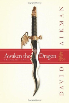 Awaken the Dragon by David Aikman - Paperback