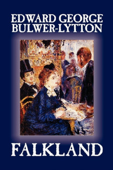 Falkland by Sir Edward Bulwer-Lytton - Paperback
