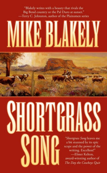 Shortgrass Song by Mike Blakely - Paperback