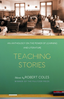 Teaching Stories : An Anthology on the Power of Learning and Literature by Leo Tolstoy - Paperback Teaching Stories : An Anthology on the Power of Learning and Literature by Leo Tolstoy - Paperback
