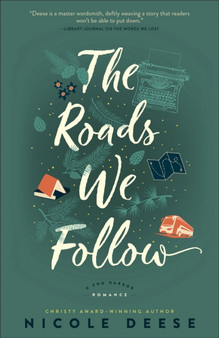 The Roads We Follow by Nicole Deese - Paperback