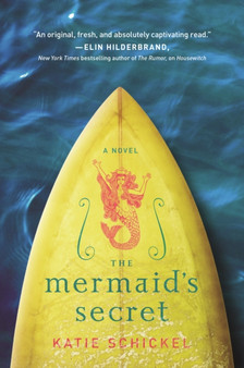 The Mermaid's Secret by Katie Schickel - Paperback
