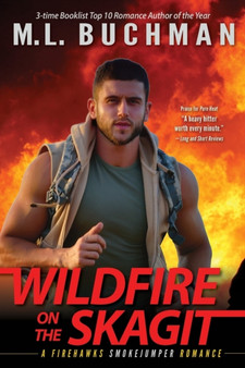 Wildfire on the Skagit : 3 by M L Buchman - Paperback