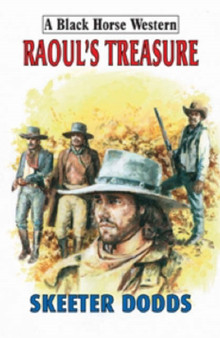 Raoul's Treasure by Skeeter Dodds - Hardback