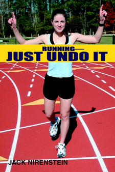 Running--Just Undo It by Jack Nirenstein - Paperback