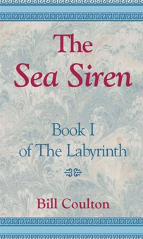 THE SEA SIREN by BILL COULTON - Paperback