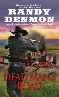 Dead Man's Road by Randy Denmon - Paperback