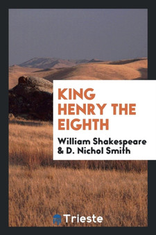 King Henry the Eighth by William Shakespeare - Paperback