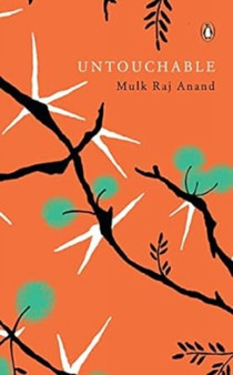 Untouchable by Mulk Raj Anand - Hardback