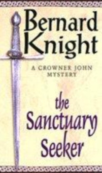 The Sanctuary Seeker by Bernard Knight - Paperback