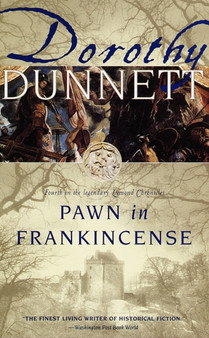 Pawn in Frankincense : Book Four in the Legendary Lymond Chronicles : 4 by Dorothy Dunnett - Paperback
