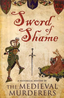 Sword of Shame by The Medieval Murderers - Paperback