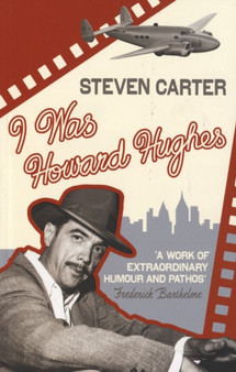I Was Howard Hughes by Steven Carter - Paperback