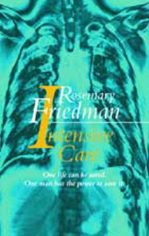 Intensive Care by Rosemary Friedman - Paperback
