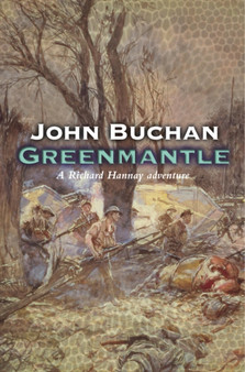Greenmantle : 2 by John Buchan - Paperback