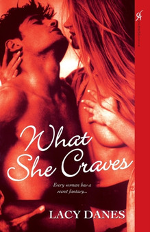 What She Craves by Lacy Danes - Paperback