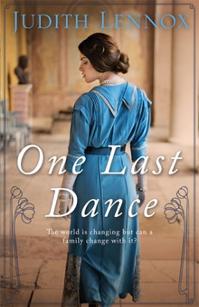 One Last Dance : A mesmerising tale of love, betrayal and shocking secrets by Judith Lennox - Hardback