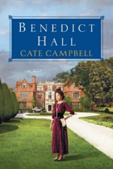 Benedict Hall by Cate Campbell - Paperback