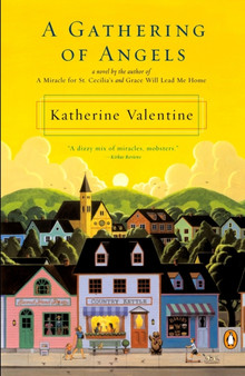 A Gathering of Angels by Katherine Valentine - Paperback