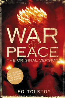 War and Peace : Original Version by L.N. Tolstoy - Hardback