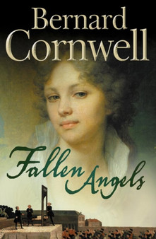 Fallen Angels by Bernard Cornwell - Hardback